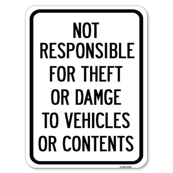 Not Responsible for Theft or Damage to Vehicles or Contents Parking, A-1824-23541